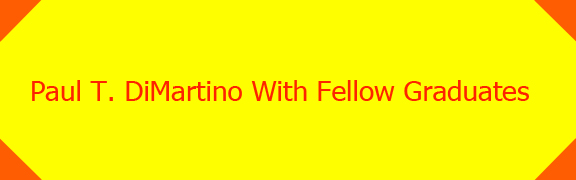 Paul T. DiMartino Group Photo Banner